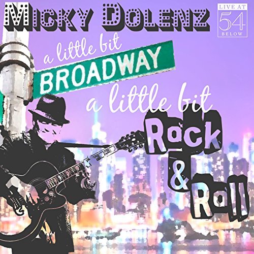 Cover for Micky Dolenz · A Little Bit Broadway a Little (CD) (2015)