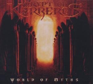 World Of Myths - Crypt Of Kerberos - Musik - PULVERISED - 4000168087888 - 12. juli 2012