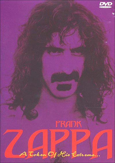 Cover for Frank Zappa · A Token of His Extreme (DVD) (2009)