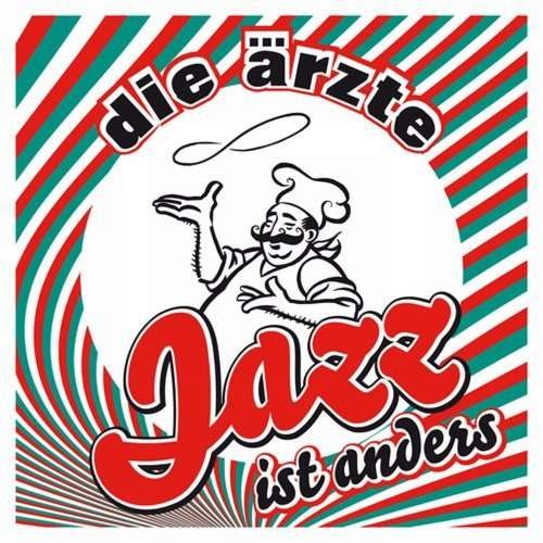 Cover for Die Ärzte · Jazz Ist Anders (CD) (2007)