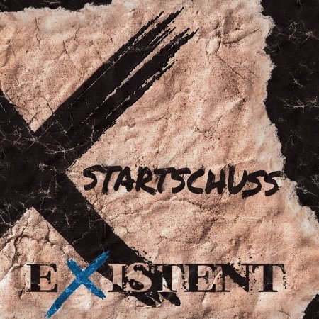 Startschuss - Existent - Musik - REM E - 4250001701888 - 18 mars 2016