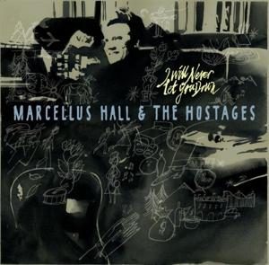 Cover for Marcellus Hall · I Will Never Let You Down (LP) (2024)