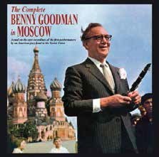 Cover for Benny Goodman · Complete Benny Goodman in Moscow     + 16 Bonus Tracks (CD) [Japan Import edition] (2017)