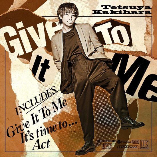 Kakihara Tetsuya · Give It to Me (CD) [Japan Import edition] (2024)