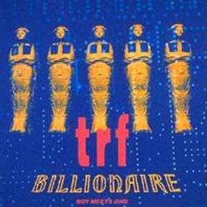 Cover for Trf · Billionaire &lt;limited&gt; (CD) [Japan Import edition] (2012)