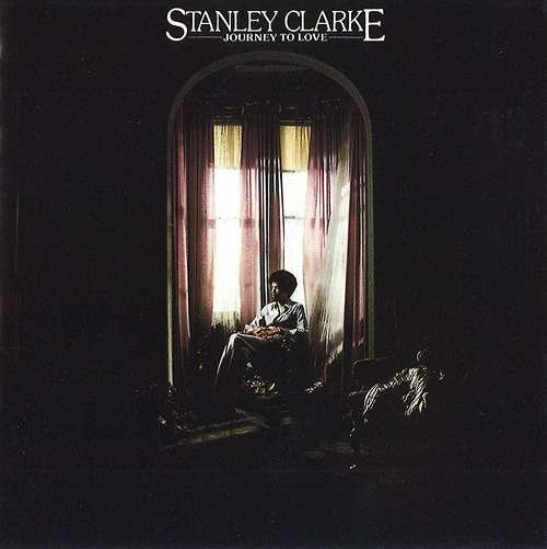 Cover for Stanley Clarke · Journey To Love (CD) [Japan Import edition] (2017)