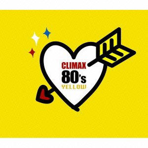 Cover for Climax Best 80's Yellow / Various (CD) [Japan Import edition] (2008)