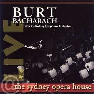 Cover for Burt Bacharach · Live at the Sydney Opera House (CD) [Japan Import edition] (2008)