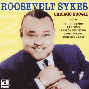 Cover for Roosevelt Sykes · Chicago Boogie (CD) [Japan Import edition] (2005)
