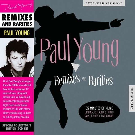 Remixes And Rarities - Paul Young - Musiikki - CHERRY POP - 5013929432888 - maanantai 8. heinäkuuta 2013