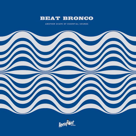 Cover for Beat Bronco · Another Shape Of Essential Sounds (LP) (2023)