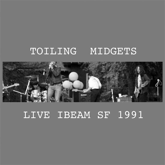 Cover for Toiling Midgets · Live Ibeam Sf 1991 (LP) (2023)