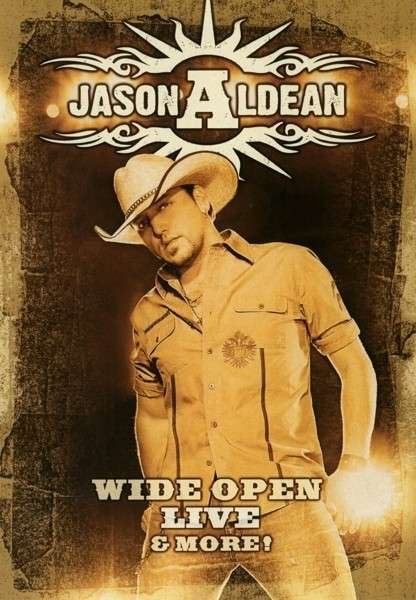 Jason Aldean · Wide Open Live & More! (DVD) (2015)