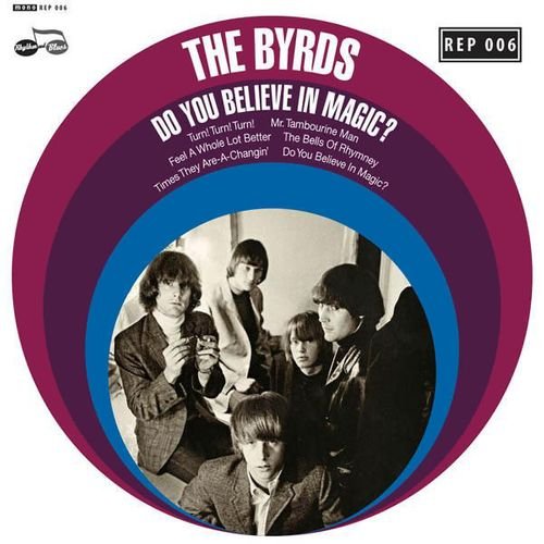 Cover for The Byrds · Do You Believe in Magic? (VINIL) (2017)