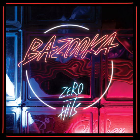 Cover for Bazooka · Zero Hits (LP) (2019)