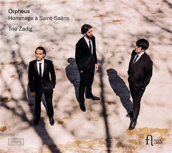 Orpheus. Hommage A Saint-Saens - Trio Zadig - Muzyka - FUGA LIBERA - 5400439007888 - 10 września 2021