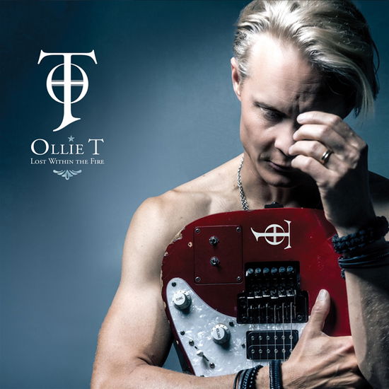 Cover for Ollie T · Lost Within the Fire (Silver Vinyl) (LP) (2025)