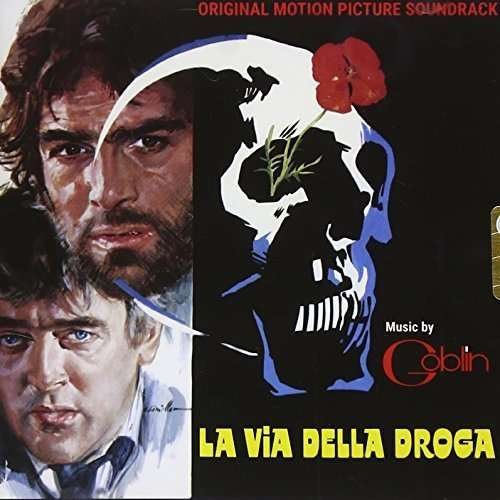 Cover for Goblin · La Via Della Droga (CD) [Reissue edition] (2015)