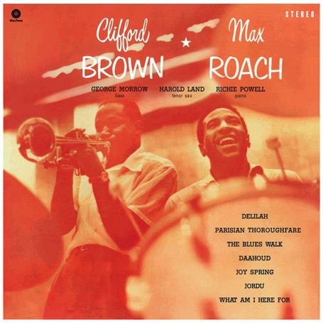 Cover for Max Roach Clifford Brown · Clifford Brown &amp; Max Roach (LP) [Bonus Tracks edition] (2010)