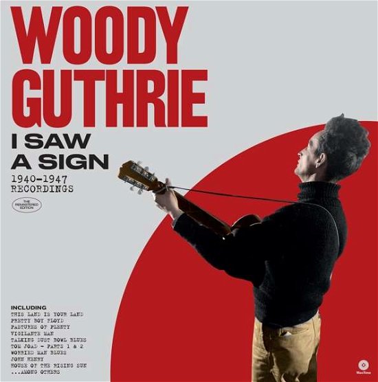 Cover for Woody Guthrie · I Saw a Sign: 1940-1947 Recordings (LP) (2018)