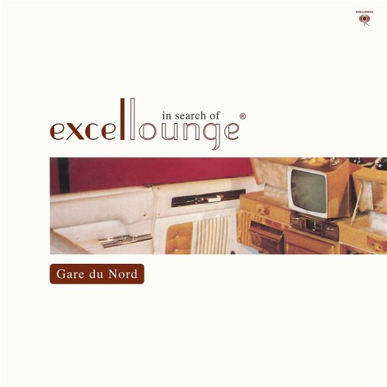 In Search of Excellounge - Gare Du Nord - Musik - MUSIC ON VINYL - 8719262023888 - 3 juni 2022