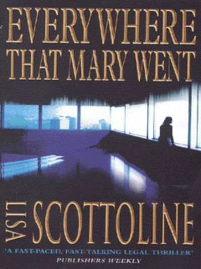 Cover for Lisa Scottoline · Everywhere That Mary Went (Paperback Book) [New edition] (2000)