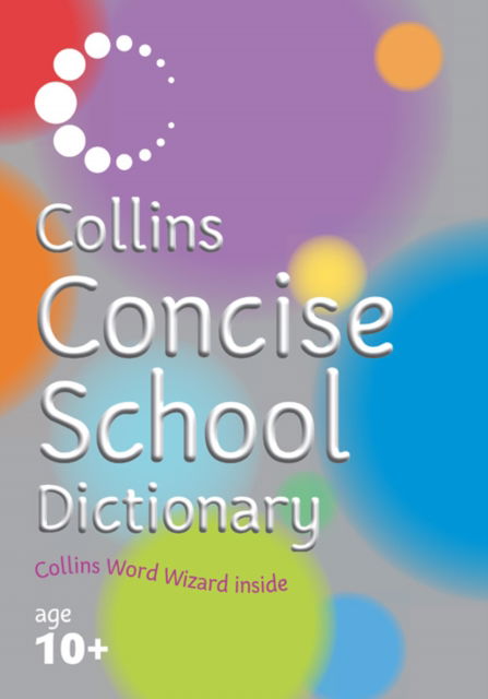 Cover for John McIlwain · Collins Concise School Dictionary - Collins Primary Dictionaries (Hardcover Book) [New edition] (2005)