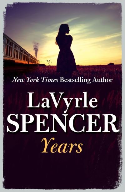 Cover for LaVyrle Spencer · Years (Paperback Bog) (2017)