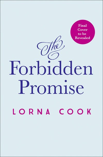 Cover for Lorna Cook · The Forbidden Promise (Pocketbok) (2020)