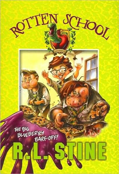 Cover for R.L. Stine · Rotten School #1: The Big Blueberry Barf-Off! - Rotten School (Paperback Book) (2008)