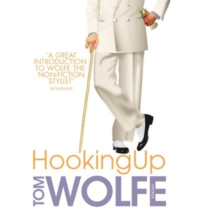 Cover for Tom Wolfe · Hooking Up (Pocketbok) (2012)