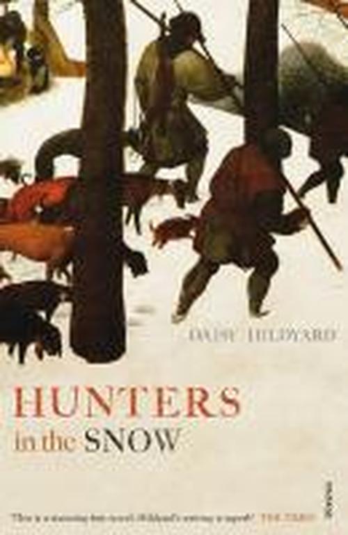 Cover for Daisy Hildyard · Hunters in the Snow (Paperback Book) (2014)