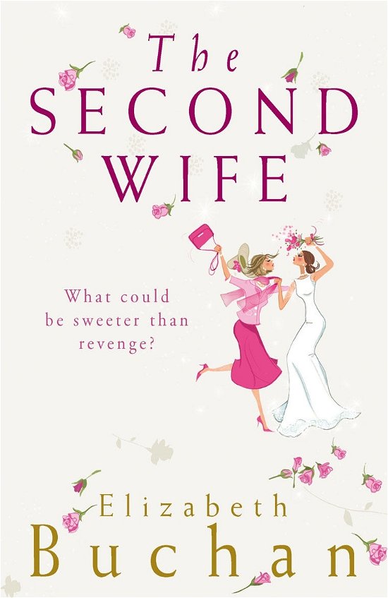 Cover for Elizabeth Buchan · The Second Wife (Paperback Book) (2007)
