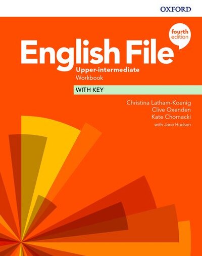 Cover for Latham-Koenig · English File: Upper-Intermediate: Workbook with Key - English File (Paperback Book) [4 Revised edition] (2020)