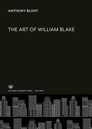 Cover for Anthony Blunt · Art of William Blake (N/A) (2021)