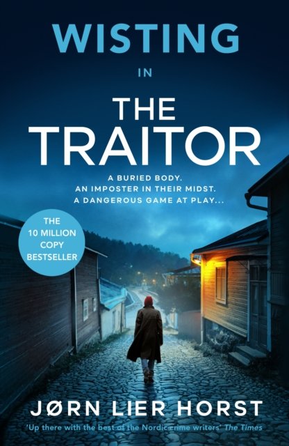 Cover for Jørn Lier Horst · The Traitor (Hardcover Book) (2024)