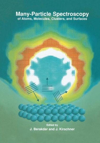 Cover for J Berakdar · Many-Particle Spectroscopy of Atoms, Molecules, Clusters, and Surfaces (Hardcover Book) [2001 edition] (2001)