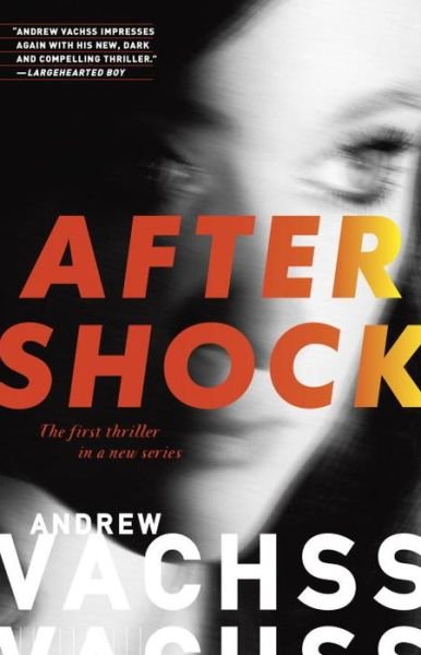 Cover for Andrew Vachss · Aftershock: A Thriller - Aftershock Series (Paperback Bog) (2014)