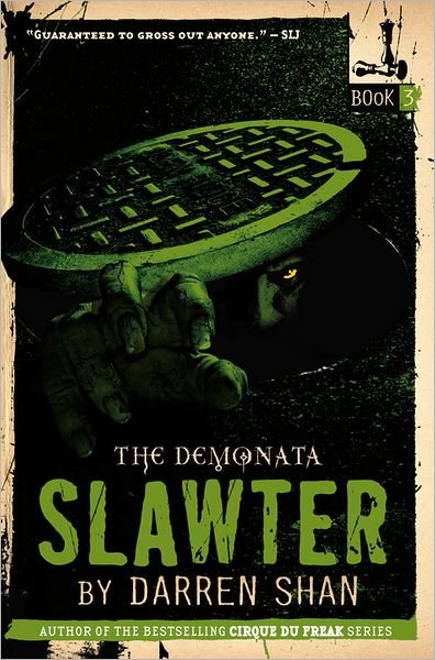 Cover for Darren Shan · The Demonata #3: Slawter: Book 3 in the Demonata Series (Pocketbok) [Reprint edition] (2007)