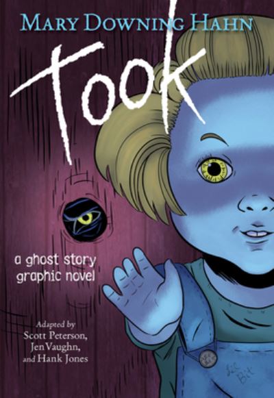 Took Graphic Novel: A Ghost Story - Mary Downing Hahn - Książki - HarperCollins - 9780358536888 - 8 marca 2022