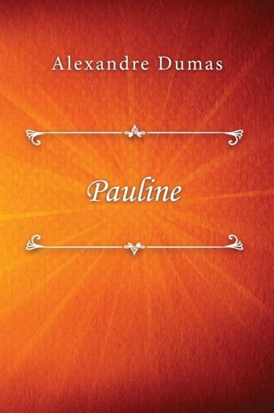 Cover for Alexandre Dumas · Pauline (Paperback Book) (2019)
