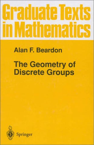 The Geometry of Discrete Groups - Graduate Texts in Mathematics 1st ed.  1983. Corr. 2nd printing 1995 edition