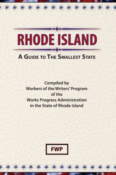 Rhode Island - Federal Writers Project - Books - Scholarly Pr - 9780403021888 - December 31, 1938