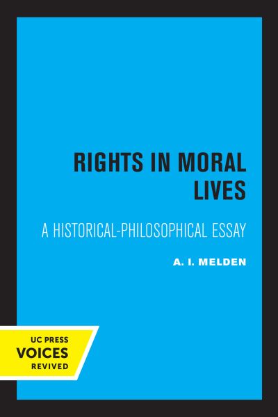 Cover for A. I. Melden · Rights in Moral Lives: A Historical-Philosophical Essay (Paperback Book) (2022)