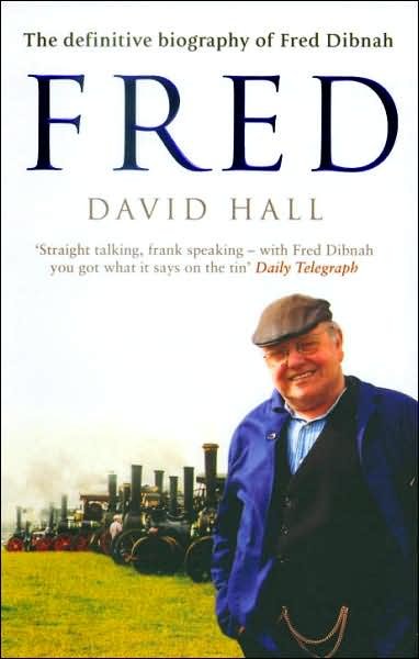 Cover for David Hall · Fred: The Definitive Biography Of Fred Dibnah (Pocketbok) (2007)