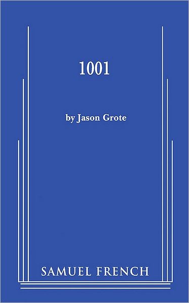 Cover for Jason Grote · 1001 (Paperback Book) [Samuel French Acting edition] (2009)