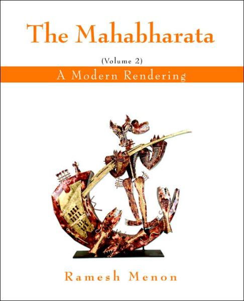 Cover for Ramesh Menon · The Mahabharata: A Modern Rendering, Vol 2 (Paperback Bog) (2006)
