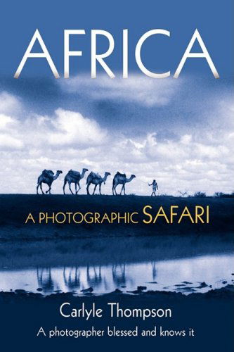 Cover for Carlyle Thompson · Africa: a Photographic Safari (Paperback Book) (2008)