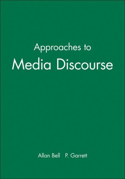 Cover for A Bell · Approaches to Media Discourse (Paperback Book) (1998)