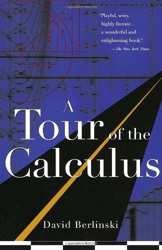 Cover for David Berlinski · A Tour of the Calculus (Paperback Book) [Reprint edition] (1997)